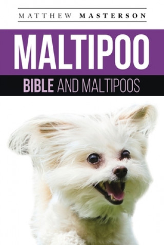 Kniha Maltipoo Bible And Maltipoos 
