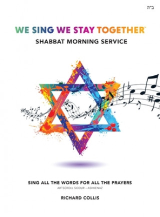 Carte We Sing We Stay Together: Shabbat Morning Service Prayers 