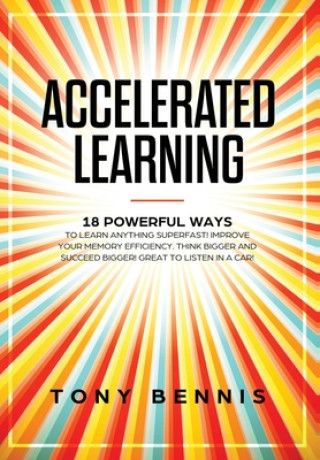Book Accelerated Learning Tony Bennis