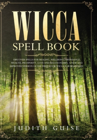 Книга Wicca Spell Book Judith Guise