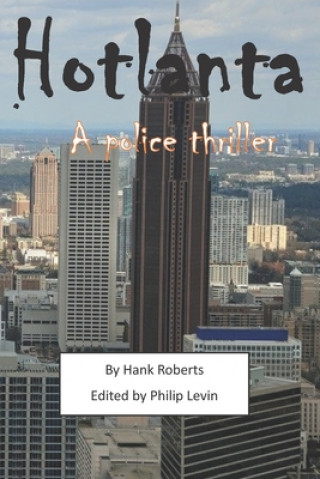 Knjiga Hotlanta Philip L. Levin