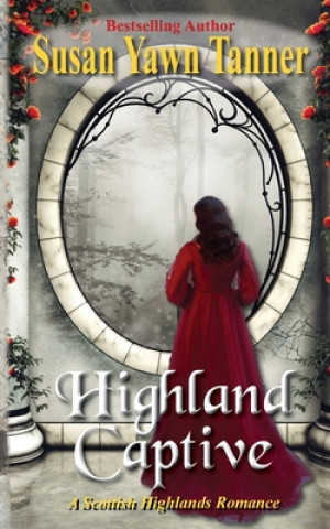 Kniha Highland Captive Susan Yawn Tanner