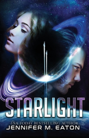 Knjiga Starlight Jennifer M. Eaton