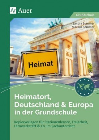 Kniha Heimatort, Deutschland & Europa in der Grundschule Sandra Sommer