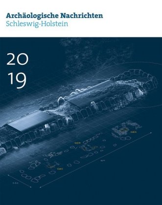 Kniha Archäologische Nachrichten aus Schleswig-Holstein 2019 