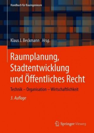 Книга Raumplanung, Stadtentwicklung Und OEffentliches Recht Klaus J. Beckmann