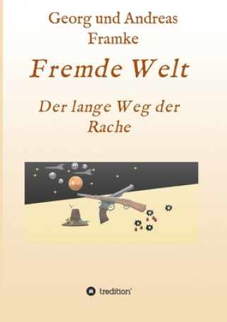 Knjiga Fremde Welt Georg Und Andreas Framke