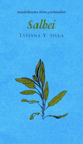 Kniha Salbei Tatiana Y. Silla