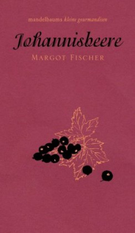 Boek Johannisbeere Margot Fischer