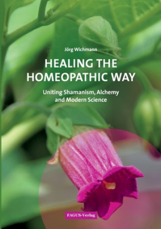 Kniha Healing the Homeopathic Way 