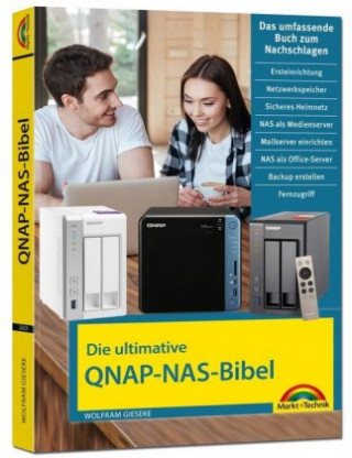 Книга Die ultimative QNAP NAS Bibel - Das Praxisbuch - mit vielen Insider Tipps und Tricks - komplett in Farbe 