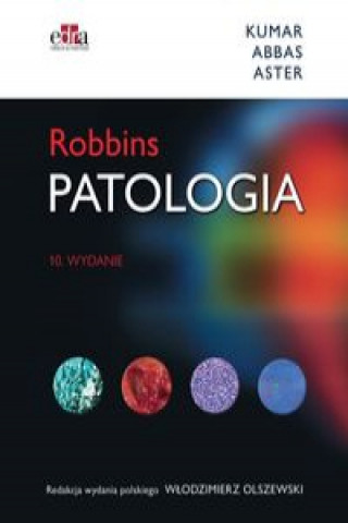 Książka Patologia Robbins Kumar V.