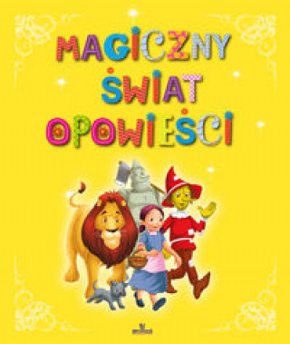 Книга Magiczny świat opowieści Małgorzata Korbiel