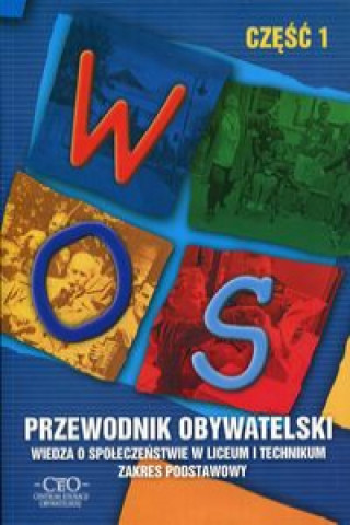 Carte Przewodnik obywatelski Część 1 Wiedza o społeczeństwie Zakres podstawowy Waśkiewicz Andrzej