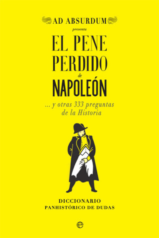 Kniha EL PENE PERDIDO DE NAPOLEÓN AD ABSURDUM