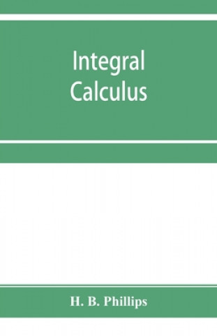 Könyv Integral calculus 