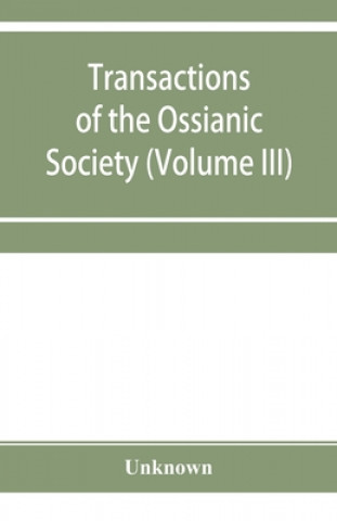 Kniha Transactions of the Ossianic Society 