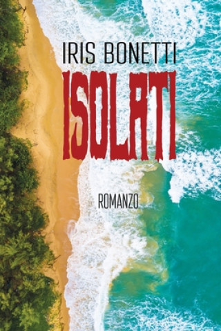 Knjiga Isolati Iris Bonetti