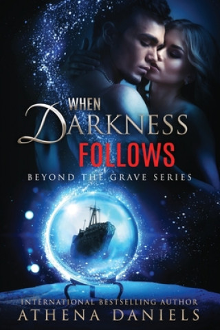 Книга When Darkness Follows Athena Daniels