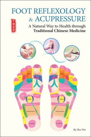 Book Foot Reflexology & Acupressure Zha Wei
