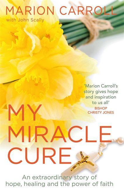 Knjiga My Miracle Cure Marion Carroll