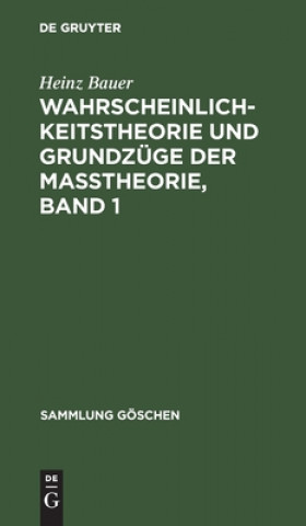 Kniha Wahrscheinlichkeitstheorie Und Grundzuge Der Masstheorie, Band 1 