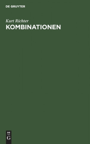 Książka Kombinationen Kurt Richter