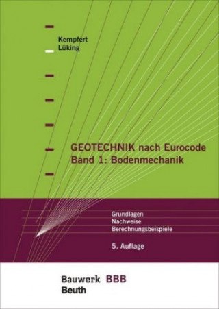 Книга Geotechnik nach Eurocode Band 1: Bodenmechanik Jan Lüking
