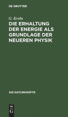 Książka Erhaltung Der Energie ALS Grundlage Der Neueren Physik 