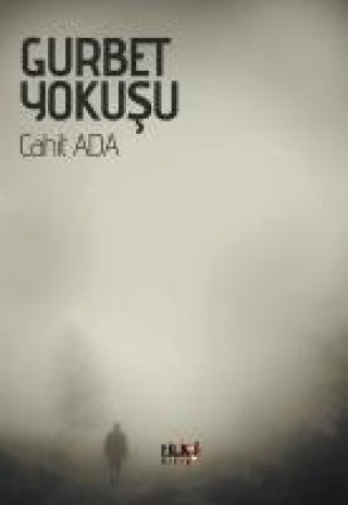 Knjiga Gurbet Yokusu 