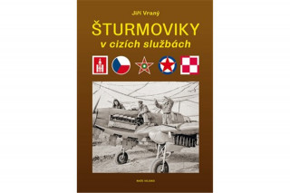 Книга Šturmoviky v cizích službách Jiří Vraný