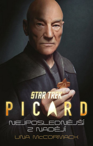 Knjiga Star Trek Picard Nejposlednější z nadějí Una McCormack