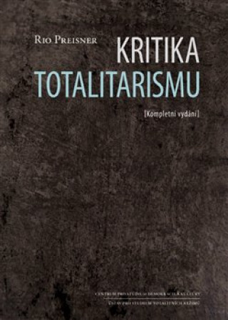Книга Kritika totalitarismu Rio Preisner