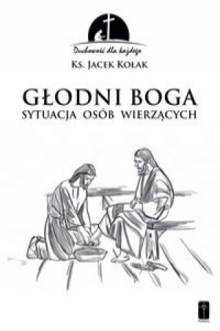 Könyv Głodni Boga Kołak Jacek