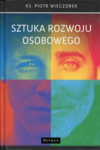 Książka Sztuka rozwoju osobowego Wieczorek Piotr