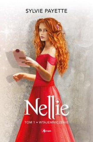 Könyv Nellie Tom 1 Wtajemniczenie Payette Sylvie