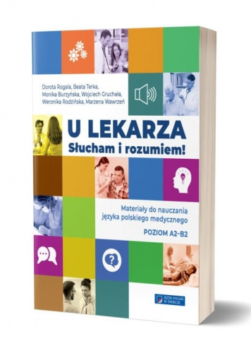 Libro U lekarza Słucham i rozumiem Materiały do nauczania języka polskiego medycznego Rogala Dorota