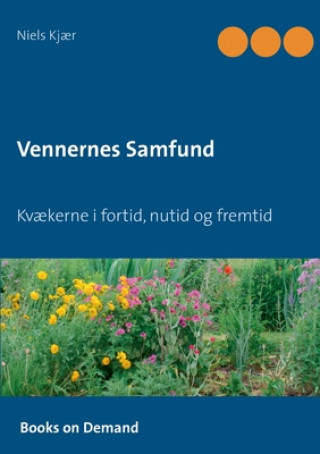 Boek Vennernes Samfund Niels Kj?r