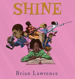 Book SHINE Brian Lawrence