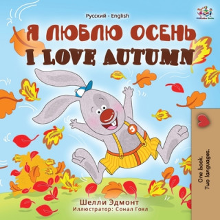 Kniha I Love Autumn (Russian English Bilingual Book) Kidkiddos Books