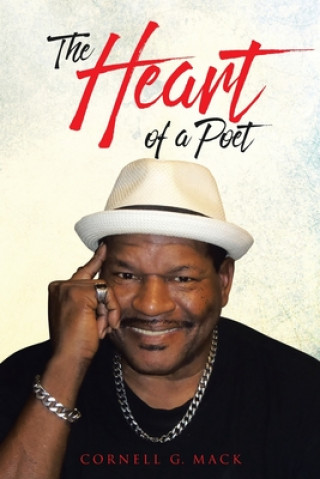 Knjiga Heart of a Poet Cornell G. Mack