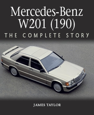 Kniha Mercedes-Benz W201 (190) James Taylor