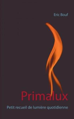Knjiga Primalux Eric Bouf