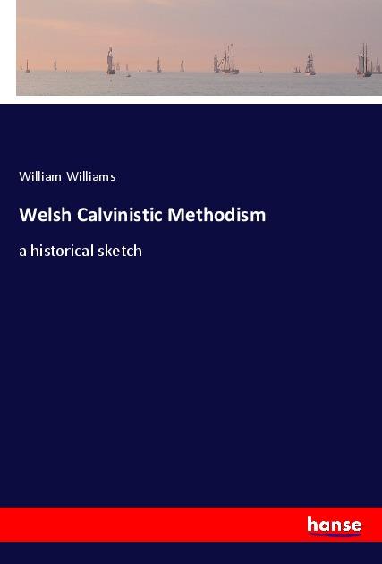 Kniha Welsh Calvinistic Methodism 