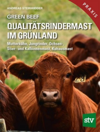 Kniha Green Beef - Qualitätsrindermast im Grünland 