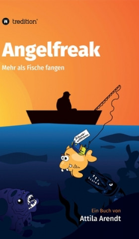 Knjiga Angelfreak Attila Arendt