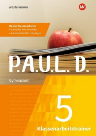 Kniha P.A.U.L. D. Klassenarbeitstrainer 5. Klasse Lukas Gehlen