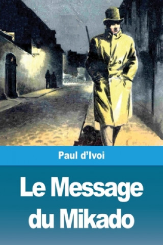 Kniha Message du Mikado Paul d'Ivoi