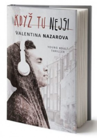 Kniha Když tu nejsi Valentina Nazarova