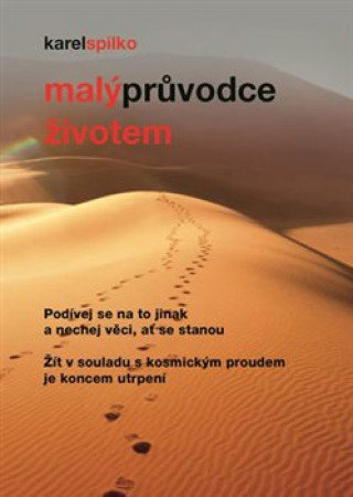 Kniha Malý průvodce životem - 2. vydání Karel Spilko